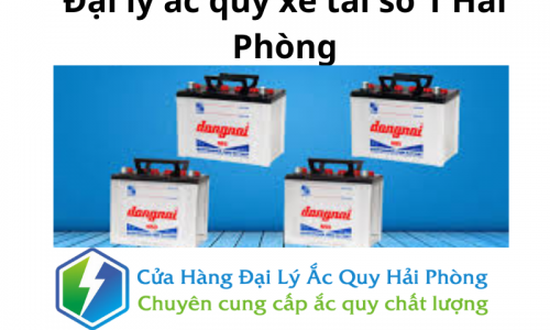 Đại lý ắc quy xe tải số 1 Hải Phòng